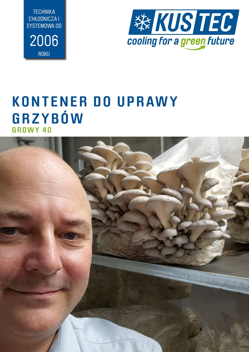 Okładka broszury firmy KUSTEC na temat kontenerów do uprawy grzybów, przedstawiająca prezesa firmy, Martina Schreiblehnera, w obiekcie zajmującym się uprawą grzybów klasy premium.