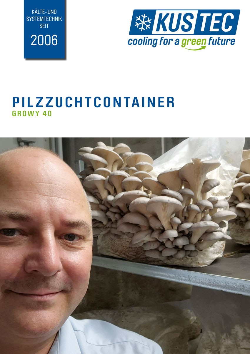 Cover der KUSTEC Pilzzuchtcontainer-Broschüre mit KUSTEC-Geschäftsführer Martin Schreiblehner bei der Edelpilzzucht